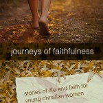 Journeys of Faithfulness by Sarah Clarkson