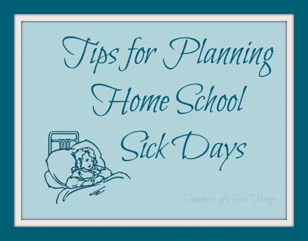 Planning Homeschool Sick Days. You need to read this post!