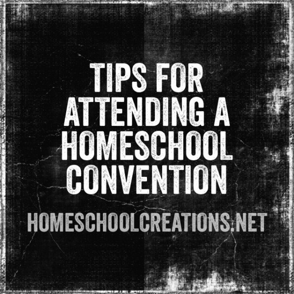 Tip for Attending a Homeschool Convention