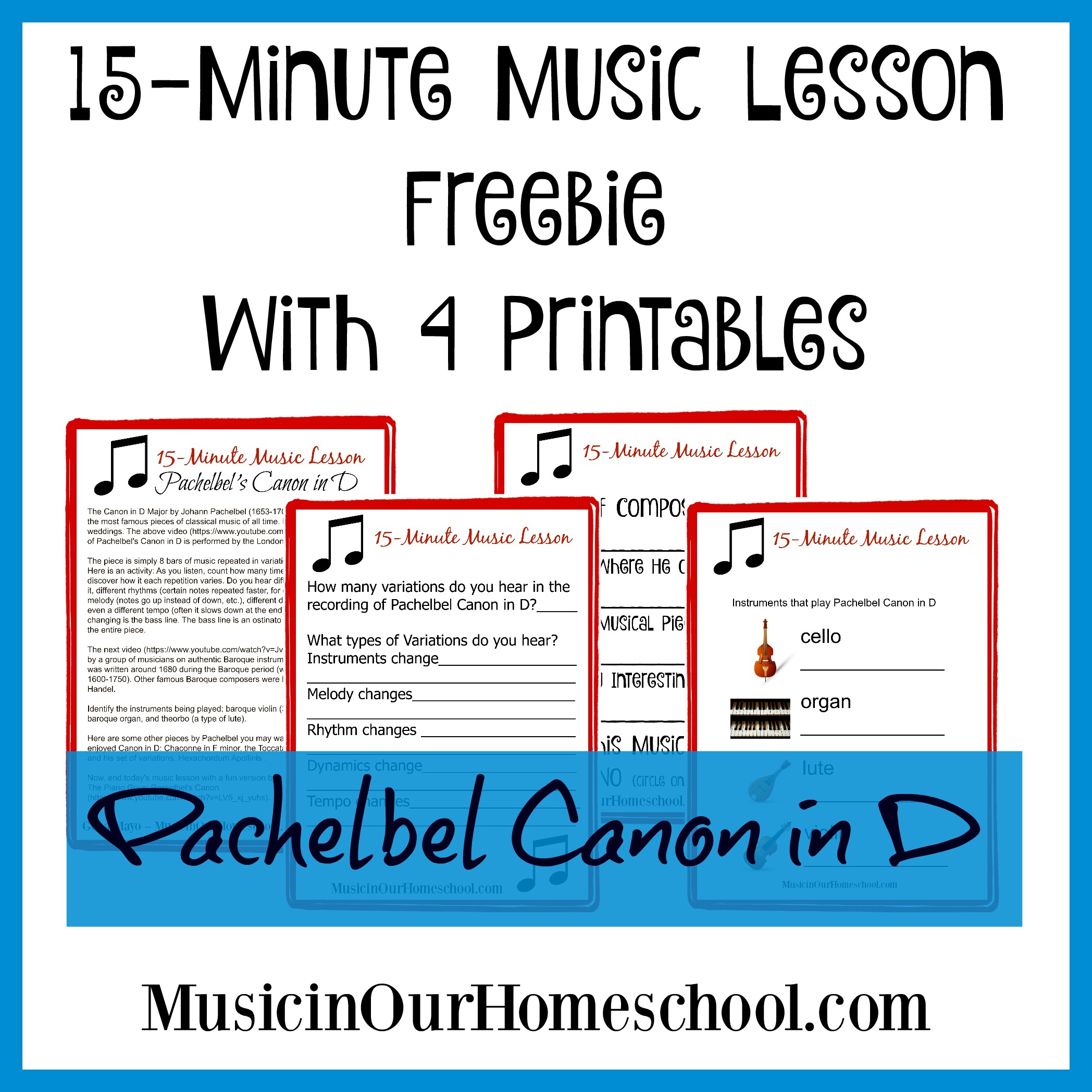 Free 15-Minute Music Lesson on Pachelbel's Canon, with Printables