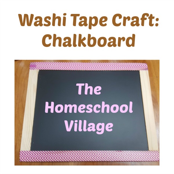 Washi Tape Craft: Chalkboard