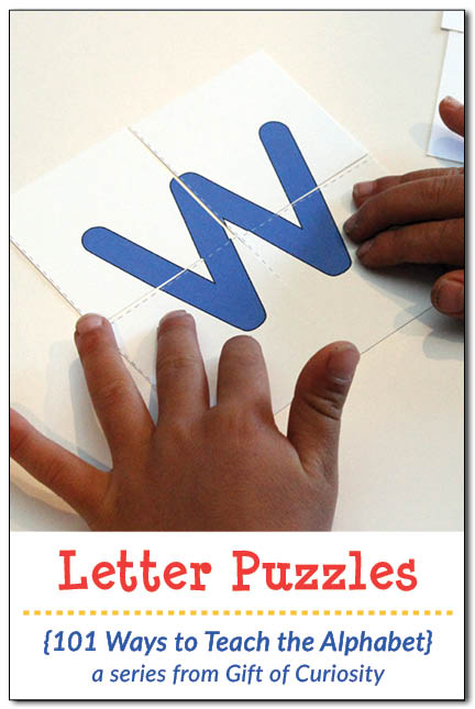 Letter Puzzles {101 Ways to Teach the Alphabet}