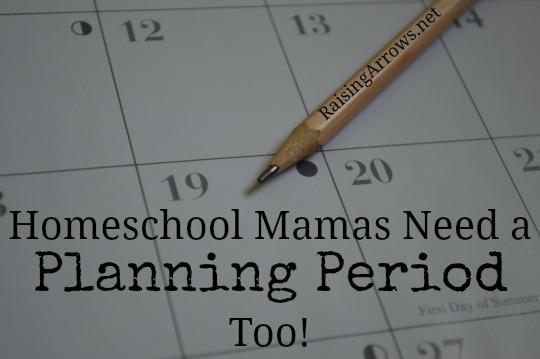 Moms be sure to set time aside each week to plan meals, lessons and more!