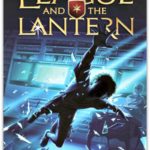 The League and The Lantern: A Rip-Roaring Adventure Series